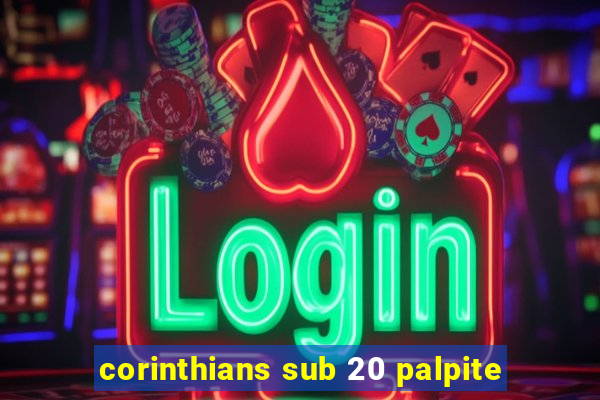 corinthians sub 20 palpite